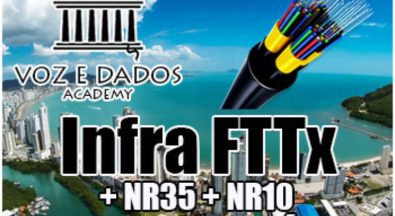 CURSO INFRA FTTX + NR35 + NR10